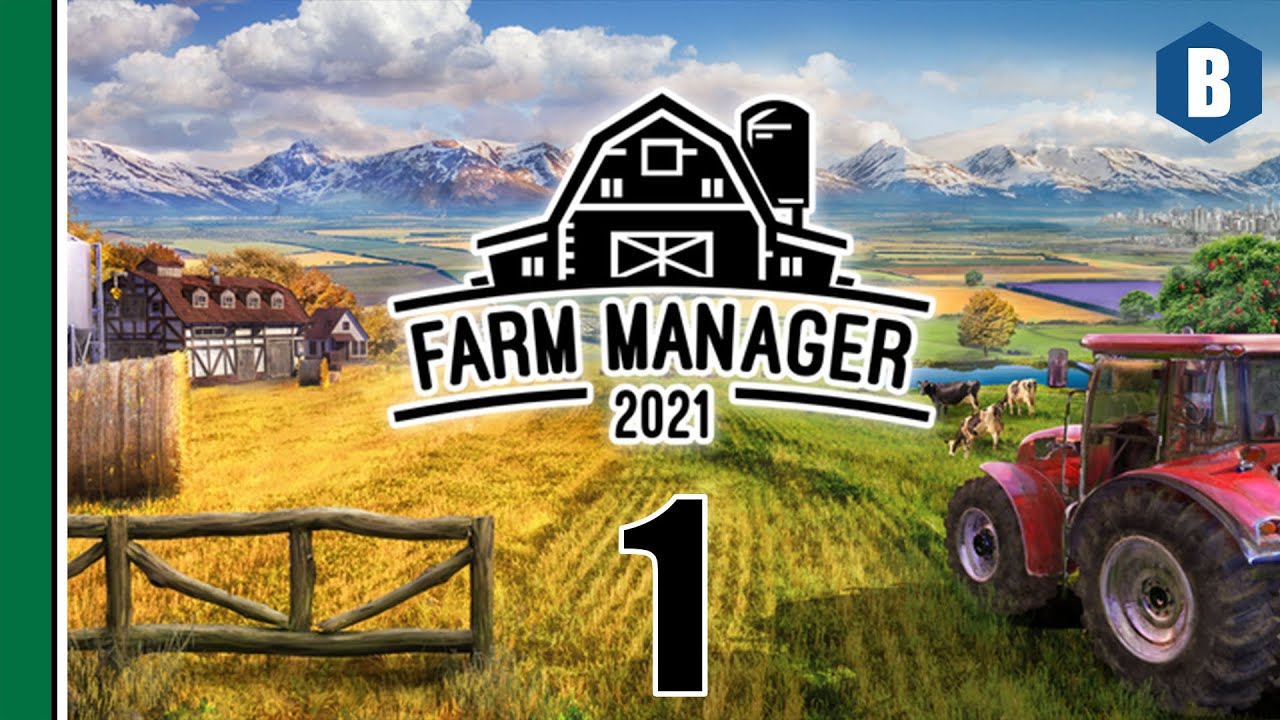 FARM MANAGER 2021 Tutorial and Campaign PART 1 Farm Building Game
