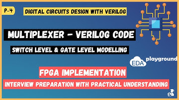 Multiplexer - Verilog Code on EDA playground|Switch level & Gate level Modelling|FPGA Implementation