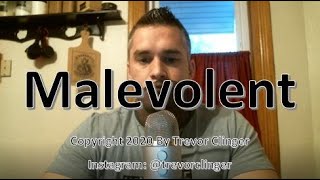 How To Pronounce Malevolent