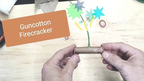 Gun Cotton Fire Cracker - Still Only Deflagration And Not Detonation