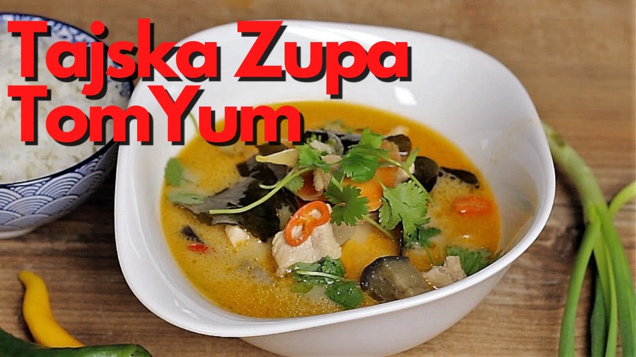 Przepis na Tajską ZUPE Tom Yum