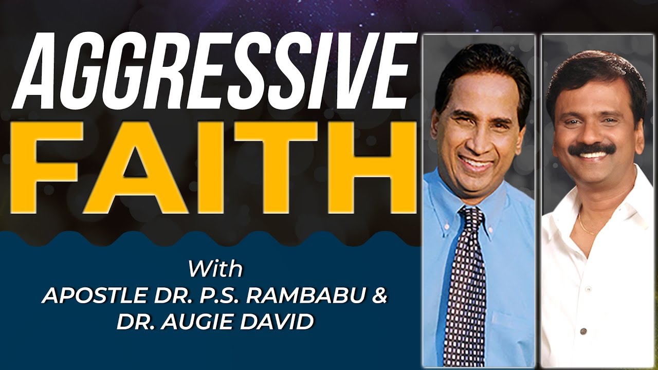 AGGRESSIVE FAITH