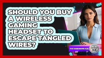 Should You Buy A Wireless Gaming Headset To Escape Tangled Wires? - The Hardware Hub