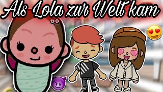 😱 ALS LOLA ZUR WELT KAM | PART 1 | SPANNEND | TOCA BOCA STORY DEUTSCH | ALLES TOCA