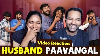 Husband Pavangal😅😁🤣😜| Parithabangal Video Reaction | Gopi, Sudhakar |  Tamil Couple Reaction