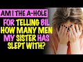 r/AITA For Telling My Sister's Husband How Many Men She Slept With? (r/aita)