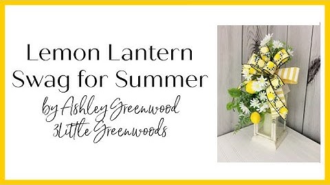 DIY Lemon Lantern Swag