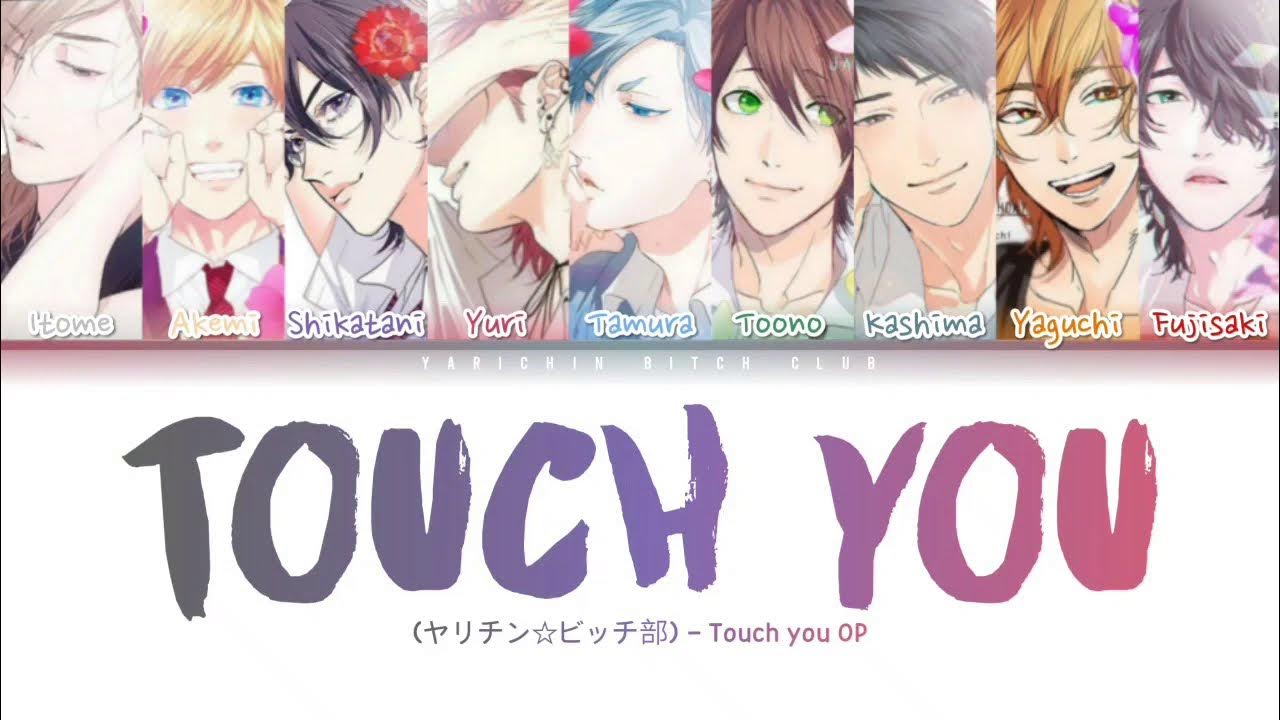 Yarichin Bitch Club Opening - Touch you (FULL) Legendado Romaji + Pt-Br -  Vídeo Dailymotion