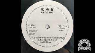 Alex Bell - I'll Mend Your Broken Heart (1985 K&K Records)