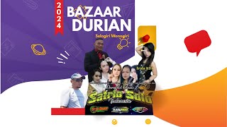 Live  SATRIO SOLO MUSIC DANGDUT KLASIK // SETIA GROUP // BAZAR DURIAN LOKAL