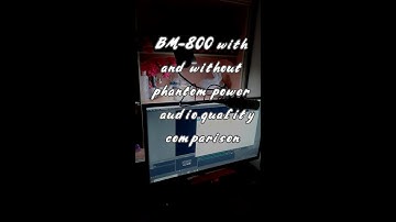 BM-800 with and without phantom power audio quality testing