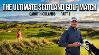 Golfing Cabot Highlands in Scotland | Castle Stuart Front 9 Match