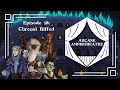 Ep 58: Chronal Biffed | Arcane Amphitheatre Campaign 1