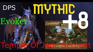 Mythic + Temple Of The Jade Serpent- Evoker dps  +8