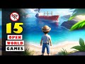 Top 15 Best Offline Open World Games for Android &amp; iOS in 2025