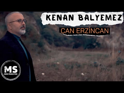 Kenan Balyemez - Can Erzincan (Official Video)