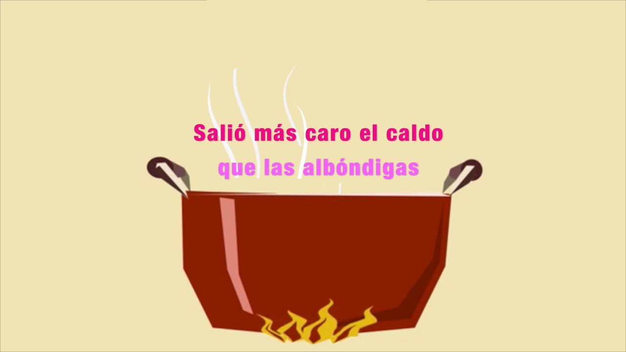 SALIO MAS CARO EL CALDO QUE LAS ALBONDIGAS - YouTube