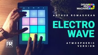 Electro Wave (А) - Track 2 - Drum Pad Machine iOS
