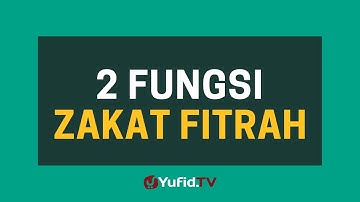 2 Fungsi Zakat Fitrah – Poster Dakwah Yufid Tv