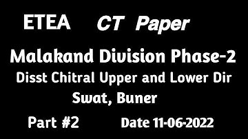 ETEA CT Malakand Division phase 2  Solved Paper part 2 (11-06-2022) Test Master