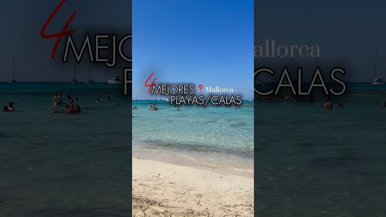 4 MEJORES PLAYAS/CALAS🏝️l MALLORCA