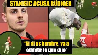 💣 “EXPLOTA EL VESTUARIO: Stanisic revela insulto de Rüdiger tras Bayern vs Real Madrid”