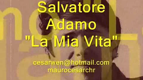 LA MIA VITA ADAMO SALVATORE