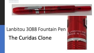 Lanbitou 3088 Fountain Pen - a Curidas Clone