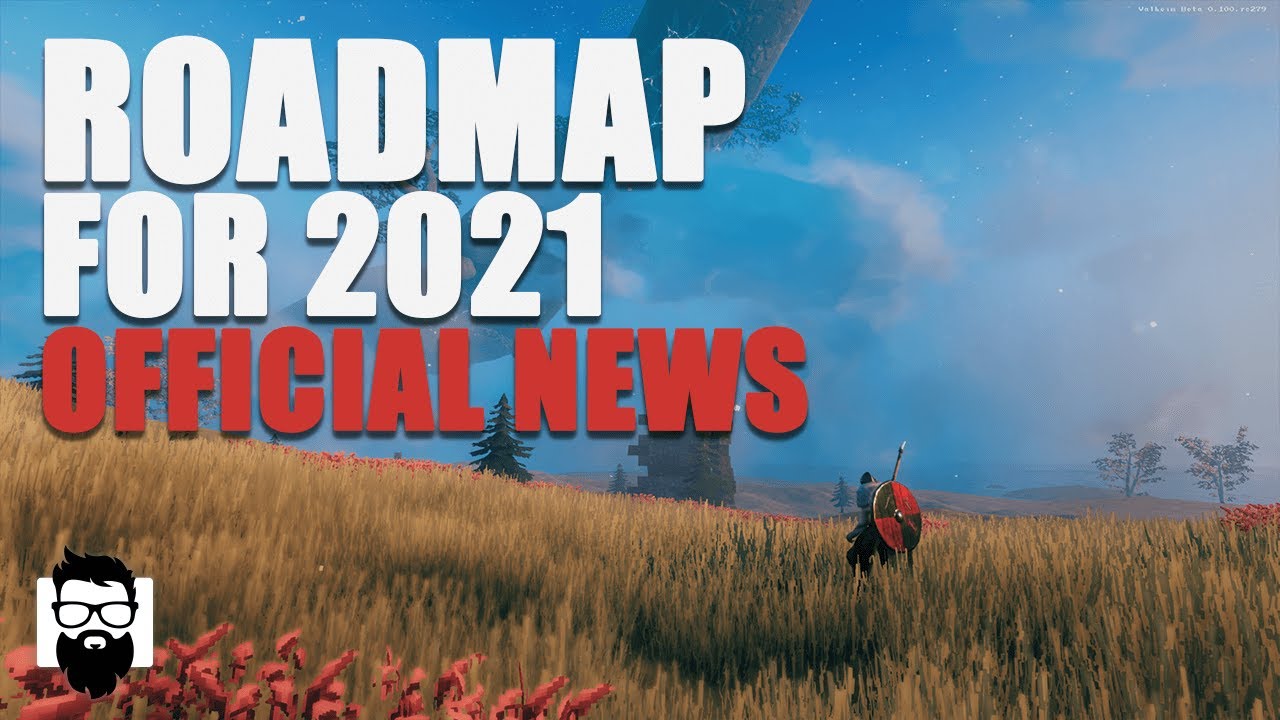 Valheim ROADMAP FOR 2021 AND UPDATE 0.145.6 INFORMATION OFFICIAL