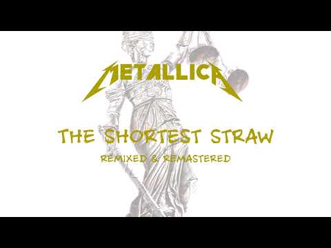 Metallica - The Shortest Straw [Remixed & Remastered]
