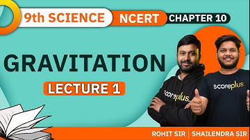 Class 9th NCERT Science | Chapter -10 | Gravitation | lecture - 1 | By Shailendra Sir