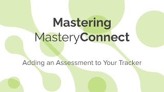 Adding an Assessment to Your Tracker