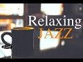 Relaxing Jazz Background Chill Out For Relax Study Work