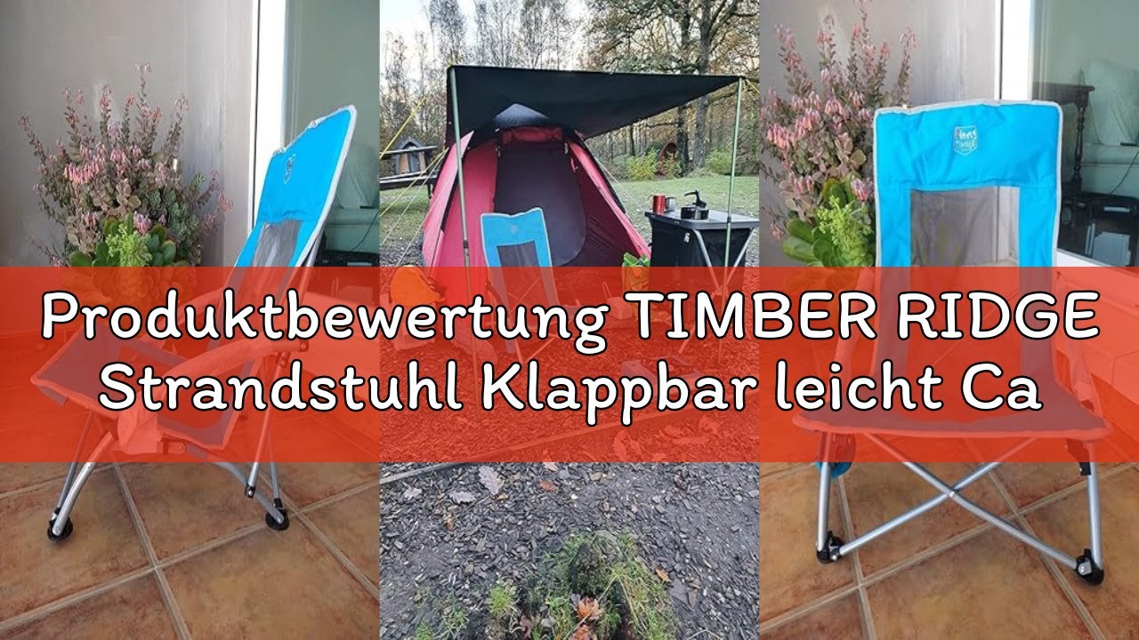 Produktbewertung TIMBER RIDGE Strandstuhl Klappbar leicht Campingstuhl Faltbar mit Niedrigen Stuhlbe