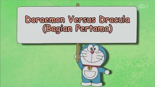 Doraemon VS Dracula bagian 1 - Bahasa Indonesia terbaru (No Zoom)