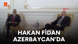 Hakan Fidan Azerbaycanda