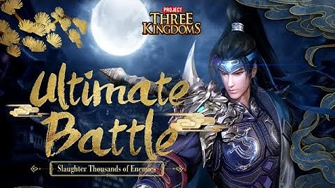 Project Three Kingdoms - Gameplay Android/APK