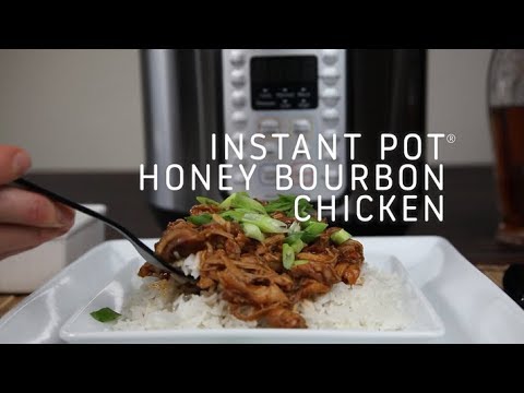 Instant Pot - Honey Bourbon Chicken