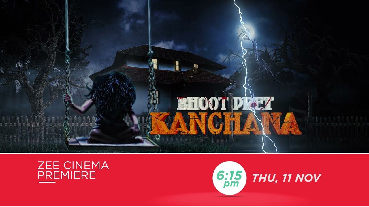 BHOOT PRET KANCHANA | ZEE CINEMA PREMIERE | THU, 11th NOV, 6:15PM