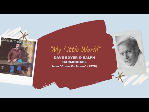 "My Little World" - Dave Boyer & Ralph Carmichael (1978)