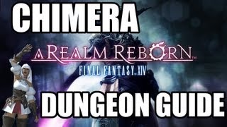 Final Fantasy XIV: A Realm Reborn - D'horme Chimera Guide (A Relic Reborn)