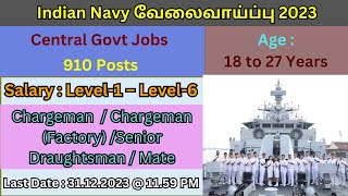 Indian Navy Recruitment 2023 | 910 Group B & C Posts | Permanent Jobs in Tamil TN GOVERNMENT JOBS