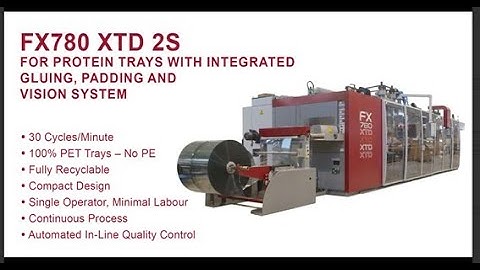 WM Thermoforming Machines   FX780 XTD 2S for protein trays