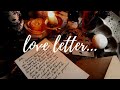 HOW TO WRITE A LOVE LETTER