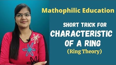 Short Trick for Characteristic of Ring || TIFR | GATE | CSIR NET