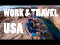 Work and travel USA Part 1