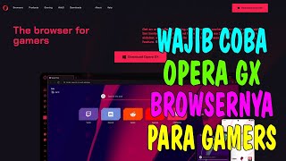 WAJIB COBA Opera GX Browsernya Para Gamers screenshot 5