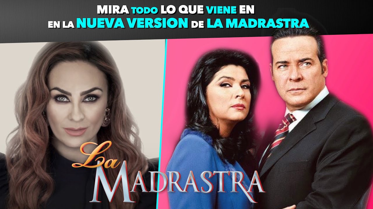 Así Será La Impactante Historia De La Madrastra con Aracely Arámbula