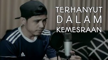 TERHANYUT DALAM KEMESRAAN ( ikke nurjanah ) Cover By NURDIN YASENG