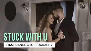 Stuck with U - Ariana Grande, Justin Bieber | Your First Dance Online | Wedding Dance Choreography